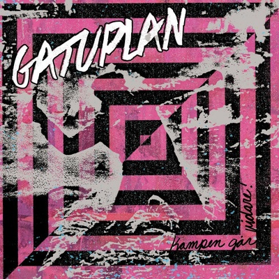 Gatuplan - Kampen Gar Vidare! CD