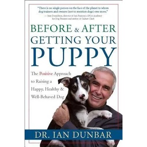 Before and after Getting Your Puppy | Ian Dunbar (ISBN: 9781577314554)
