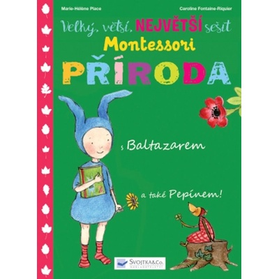 Velký, větší, největší sešit Montessori Příroda