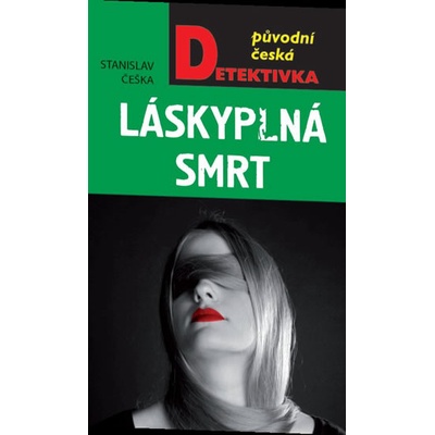 Láskyplná smrt - Stanislav Češka CZ