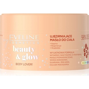 Eveline Cosmetics Beauty & Glow Body Lover! zpevňující tělové máslo 200 ml