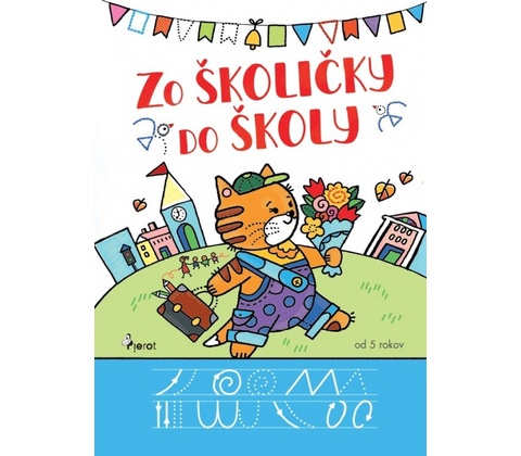 Zo školičky do školy