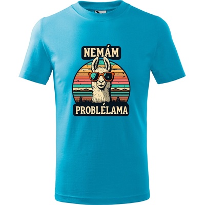 Handel detské tričko Nemám problélama tyrkysová