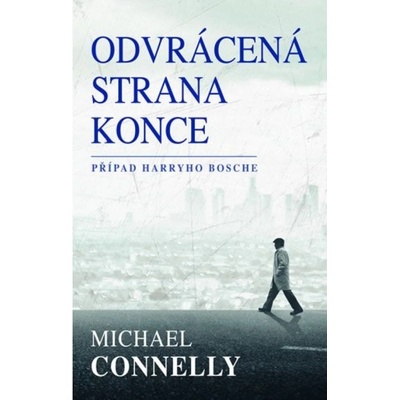 Odvr ácená strana konce - Connelly Michael