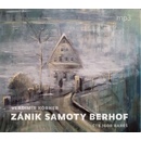 Zánik samoty Berhof