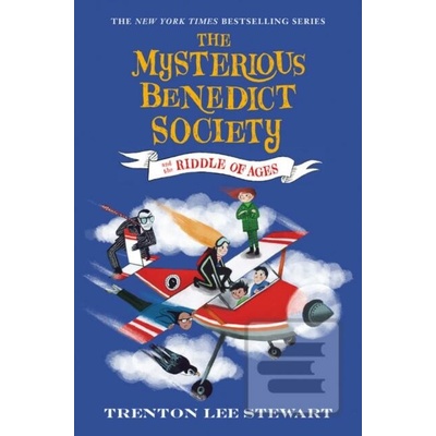 The Mysterious Benedict Society and the Riddle of Ages - Trenton Lee Stewart