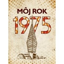 Můj rok 1975