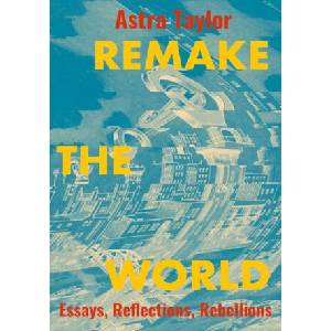 Remake the World (ISBN: 9781642594546)