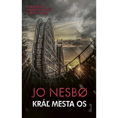 Kráľ mesta Os - Jo Nesbo