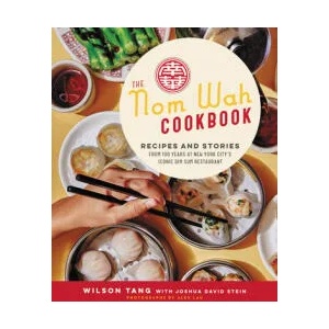 Nom Wah Cookbook | Wilson Tang, Joshua David Stein (ISBN: 9780062965998)