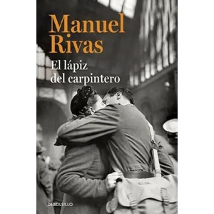 El lapiz del carpintero / The Carpenter's Pencil | MANUEL RIVAS (ISBN: 9788490628843)