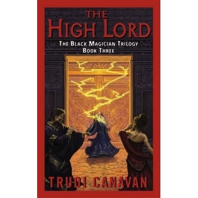 The High Lord - Canavan, Trudi