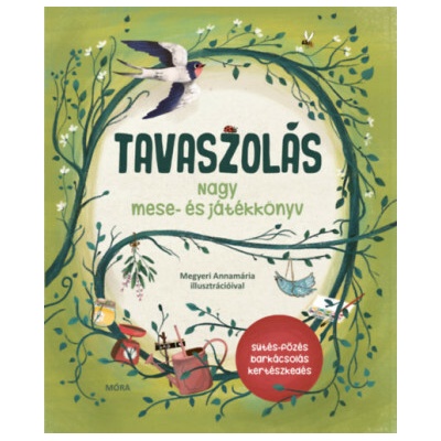 Tavaszolás. Tavaszi mese- és játékkönyv