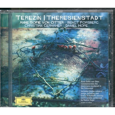 MUSIC FROM THERESIENSTADT - OTTER/GERHAHER/FORSBERG/AJ