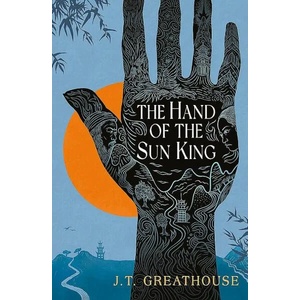 The Hand of the Sun King (ISBN: 9781473232891)