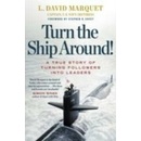 Turn The Ship Around!