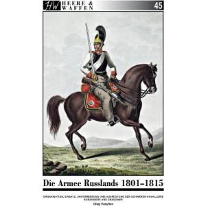 Die Armee Russlands 1801-1815 | Sascha Lunyakov (ISBN: 9783963600555)