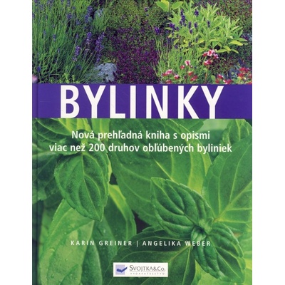 Bylinky - Nová prehľadná kniha s opismi viac než 200 druhov