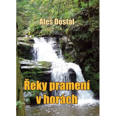 Řeky pramení v horách