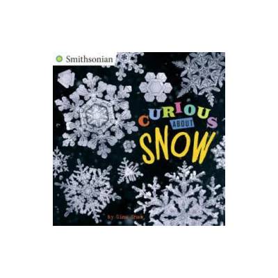 Curious About Snow | Gina Shaw