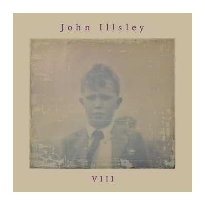 JOHN ILLSLEY - Viii LP