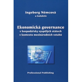 Ekonomická governance v hospodářsky vyspělých státech v Němcová Ingeborg a kolektiv