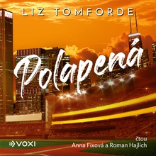 Polapená - Liz Tomforde - čte Anna Fixová,Roman Hajlich
