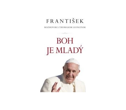 František: Boh je mladý