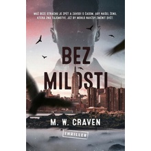Bez milosti - M.W. Craven