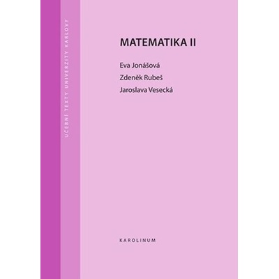 Matematika II - Eva, Rubeš Zdeněk, Vesecká Jaroslava Jonášová