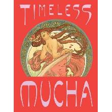 Timeless Mucha The Magic of Line