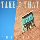 Take That: This Life: CD