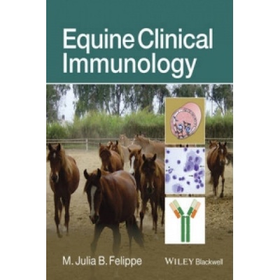 Equine Clinical Immunology | M. Julia B. Felippe