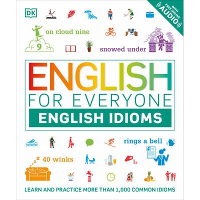 English for Everyone: English Idioms