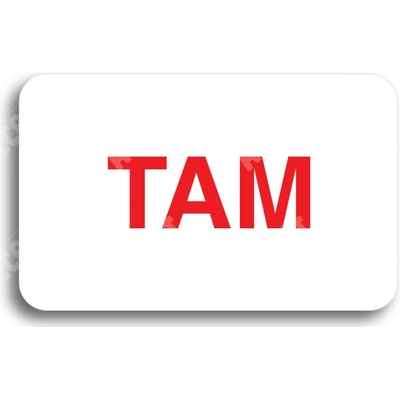 ACCEPT Tabulka SEM - TAM - typ 02 (80 x 50 mm) - bílá tabulka - barevný tisk bez rámečku