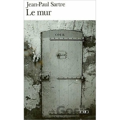 Le Mur - J.- P. Sartre