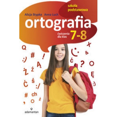 Ortografia Ćwiczenia dla klas 7-8