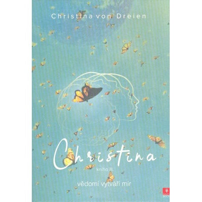 Christina 3. - Vědomí vytváří mír CZ
