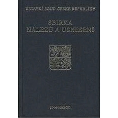 Sbírka nálezů a usnesení Ústavní soud České republiky+CD
