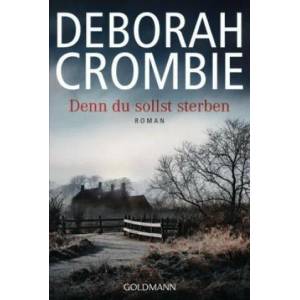 Denn du sollst sterben | Deborah Crombie, Andreas Jäger (ISBN: 9783442487721)