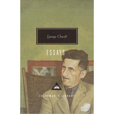 Essays | George Orwell, John Carey