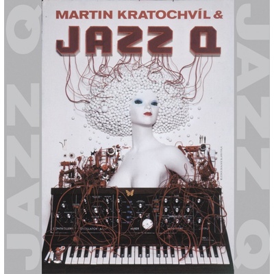 Martin Kratochvíl & Jazz Q - Martin Kratochvíl & Jazz Q CD