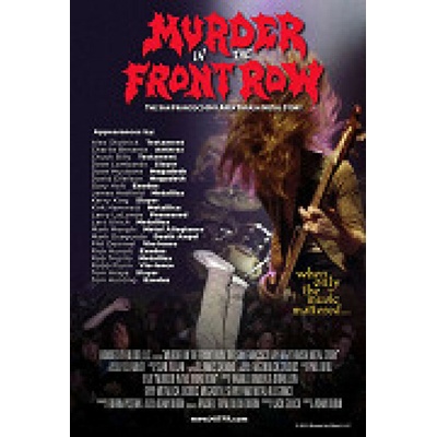 DOCUMENTARY - MURDER IN THE FRONT ROW: THE SAN FRANCISCO BAY AREA THRASH METAL STORY DVD