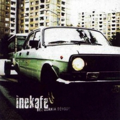 INEKAFE - BEZ UDANIA DOVODU LP