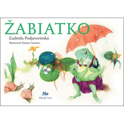 Žabiatko, 11. vydanie - Ľudmila Podjavorinská