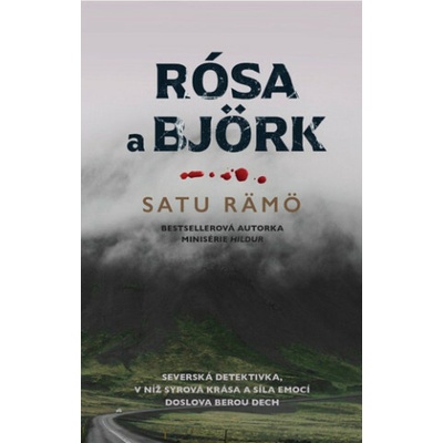 Rósa a Björk - Satu Rämö