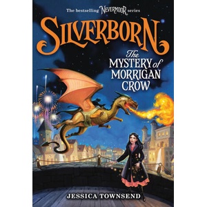 Silverborn: The Mystery of Morrigan Crow (ISBN: 9780316348546)