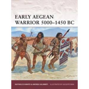 Early Aegean Warrior 5000-1450 BC | Raffaele D Amato (2013)
