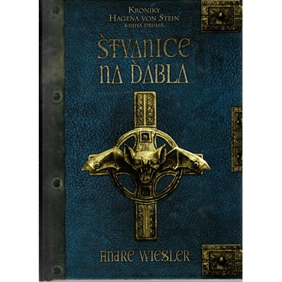 Štvanice na ďábla - Kroniky Hagena von Stein - kniha první