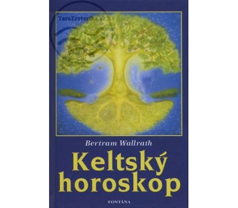 Keltský horoskop - Bertram Wallrath